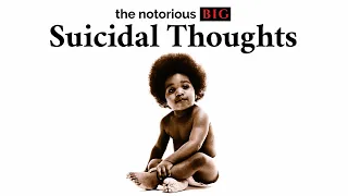 The Notorious B I G Suicidal Thoughts Official Audio 