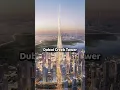 Lagu Neuer höchster Wolkenkratzer der Welt #architektur #dubaicreektower