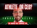 Travis Kelce Net Worth 2026 Explained The 52M Empire Built Outside the NFL