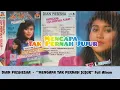 Dian Piesesha - "Mengapa Tak Pernah Jujur" full album