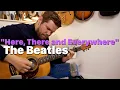 Download Lagu Here, There and Everywhere - Emil Ernebro