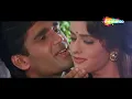 Full 4K Video: Naa Kajre Ki Dhar | Mohra (1994) | Sunil Shetty | Sadhana Sargam | Pankaj Udhas