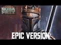 Download Lagu Star Wars: The Book of Boba Fett x Mandalorian Theme | EPIC VERSION (Episode 5 Soundtrack)
