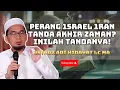 Download Lagu Perang Israel Iran Tanda Akhir Zaman⁉️ Ini Tandanya‼️ Pesan Penting dari Ustadz Adi Hidayat