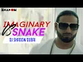 Imran Khan - Imaginary vs Snake (DJ Shadow Dubai Remix)