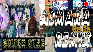 Download ASMARA (REMIX) - GOLDEN STAR - KEBON SAHANG #orgentunggal #otpalembang #remix #dj #2019 MP3