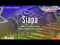 Download Lagu KARAOKE DANGDUT - SIAPA - (Rita Sugiarto) - NADA PRIA #sarifahmusik#playlist#karaoke#viral#dangdut 