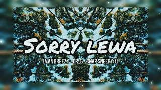 Download Sorry Lewa_Young Street×[Van breezy × DR.G × Snap sneepy'j] MP3