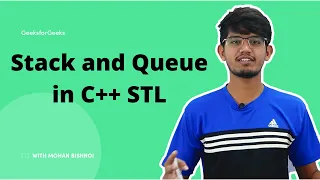 Stack and Queue in C STL GeeksforGeeks