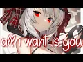 「Nightcore」 all i want is you - Rebzyyx ♡ (Lyrics)