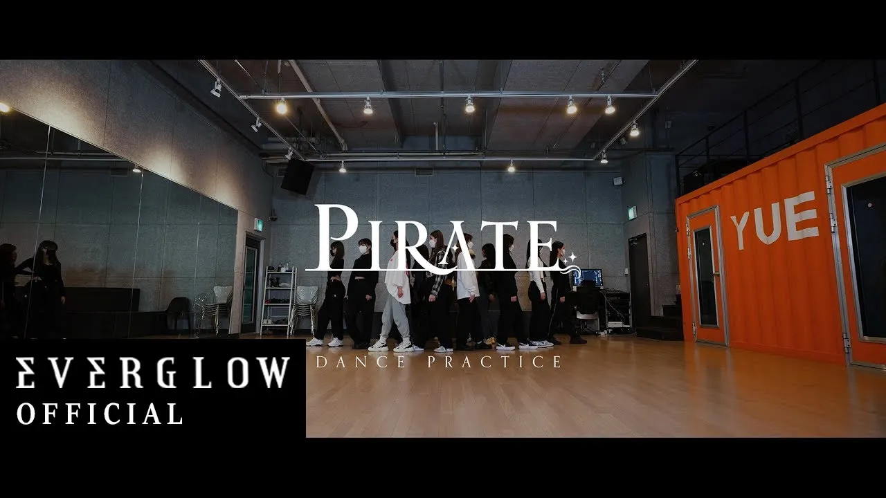 EVERGLOW - 'Pirate' DANCE PRACTICE