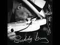 Buddy Guy    Whiskey, Beer & Wine !!!