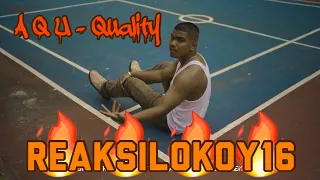 Download REAKSILOKOY16 - Quality [AQU] MP3