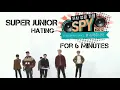 Download Lagu SUPER JUNIOR hating their song SPY for 6 minutes