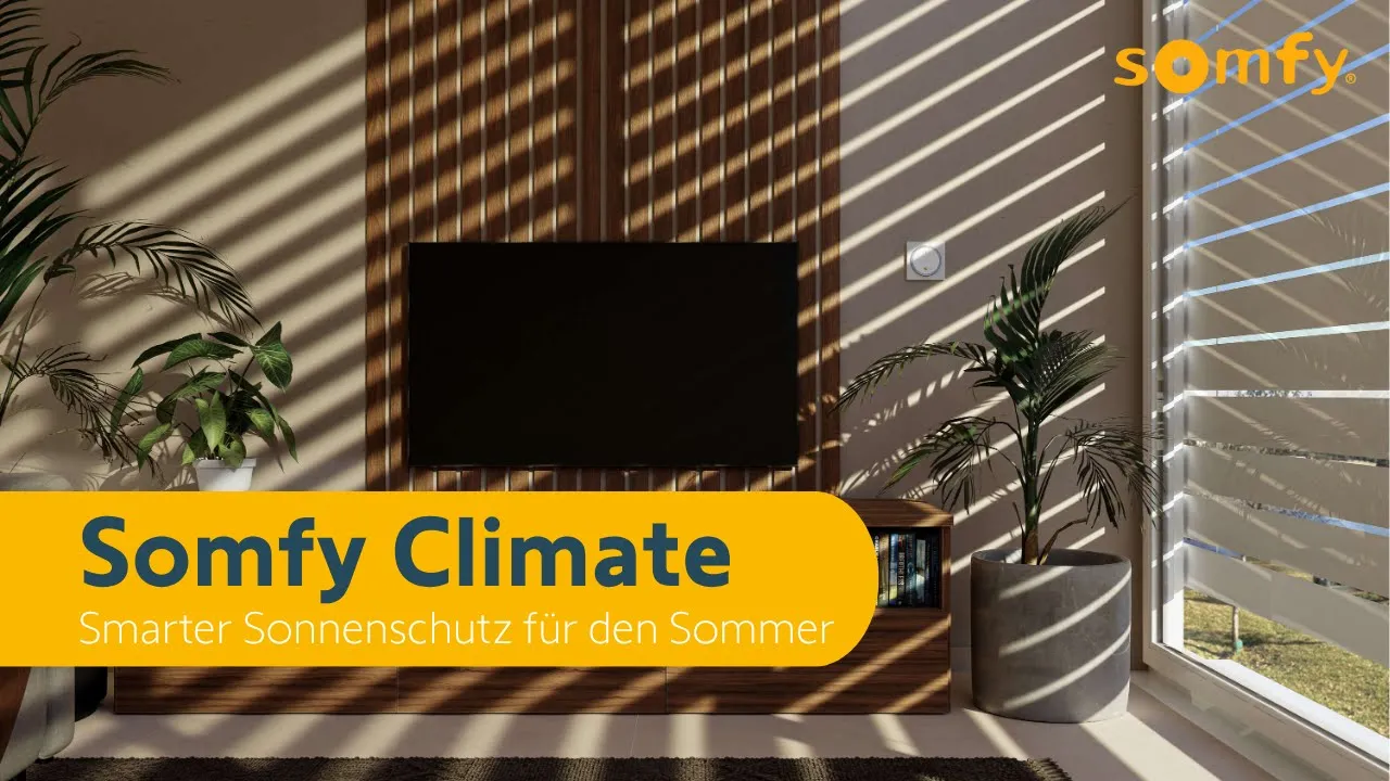 Somfy Sonnenschutz & Smart Home — Somfy — Automated Sun Protection for Cooler Living Spaces (YouTube video ad)