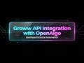 Groww API Integration with OpenAlgo