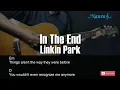 Download Lagu Linkin Park - In The End Guitar Chordss