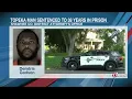 Topeka man sentenced nearly 40 years for second degree murder
