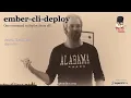 ember-cli-deploy One Command to Deploy Them All by Aaron Chambers Ember London
