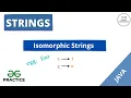 Check if two given strings are isomorphic to each other - Solution in JAVA