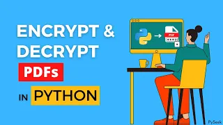 Secure Your PDF Files Encrypt and Decrypt with Python and Tkinter Source Code PySeek