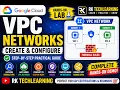 Google Cloud VPC Networking Tutorial Create Configure VPC Networks Hands-on Lab
