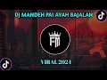 Download Lagu DJ MANDEH PAI AYAH BAJALAN FULL BASS