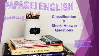 Session 9 IELTS Reading Course Classification and Short-Answer Questions