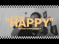 Happy - SkinnyFabs REGGAE COVER HVMBLE (lirik indonesia)