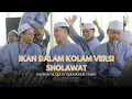 Lagu IKAN DALAM KOLAM versi sholawat || Hadroh Alqudsy karangsari Ciamis