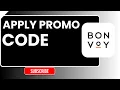 How to Apply Promo Code on Marriott Bonvoy Hotel Discount Code Guide 2026