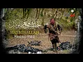 Download Lagu Hasbunallah Wanimal Wakil || Ertugrul Ghazi || Edit