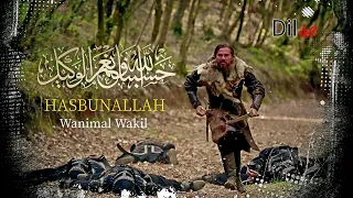hasbunallah wanimal wakil ertugrul ghazi edit