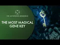 Download Lagu The Most Magical Gene Key
