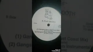 Download E.play smooth- gangster históry instrumental   vinil 12mix very rare limited edition 19871 MP3