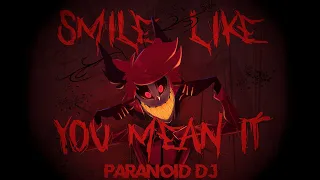 Download PARANOiD DJ - 'Smile Like You Mean It (Alastor's Offer)' (Hazbin Hotel Pilot) MP3