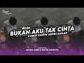 Download Lagu DJ BUKAN AKU TAK CINTA ( IKLIM ) X DROP PIWPIW ASIKIN AJALAH