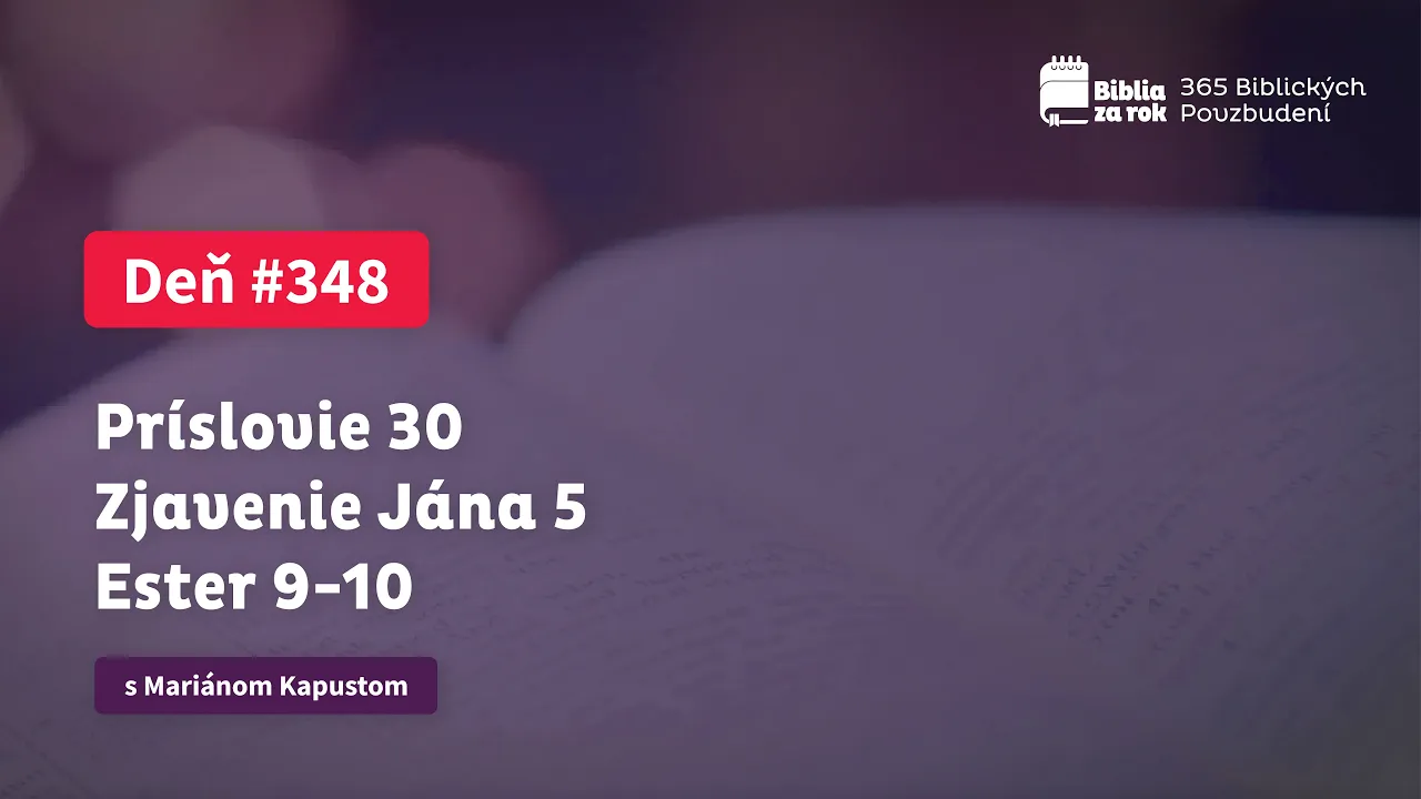 Deň #348 - 365 Biblických Povzbudení Deň #348 - 365 Biblických Povzbudení