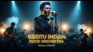 epic rock orchestra begitu indah padi cover cowok versi paling megah u0026 menggelegar 