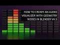 How to Create an Visualizer Blender 4 5 Tutorial