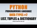 Python Programming Tutorials 4 - Python Data Types Explained in Detail Python Tutorials
