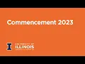 University of Illinois Urbana-Champaign Commencement 2023