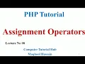 Lecture no 08 PHP Assignment operators