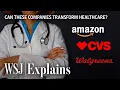 How Amazon CVS and Walgreens Are Tapping Into the 4 Trillion Healthcare Market WSJ