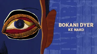 bokani dyer ke nako