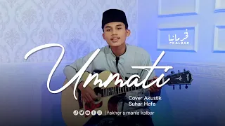 Download UMMATI - Cover Akustik Suhar Hafa | Fakher's Mania Kalbar MP3