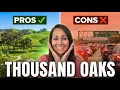 The REAL Pros and Cons of Living in Thousand Oaks