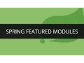 Spring Featured Modules Spring Framework Tutorial Edureka