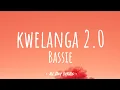 Lagu Kwelanga 2.0 - Bassie (Lyrics) Shona kwelanga