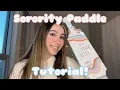 Sorority Paddle Tutorial The University of Arizona Sigma Kappa